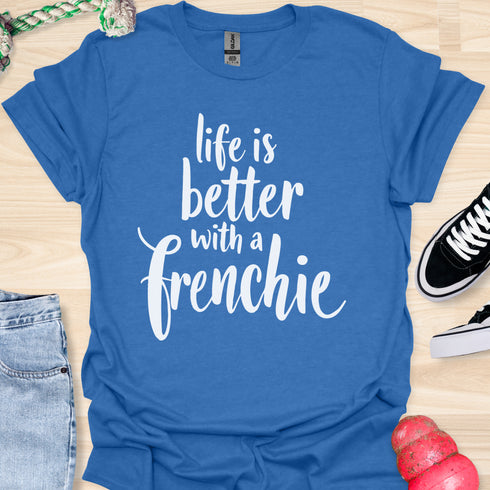 Life is better with a frenchie - V10 - Simple Swish T-Shirt